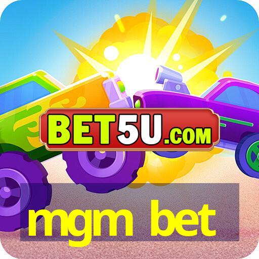 mgm bet